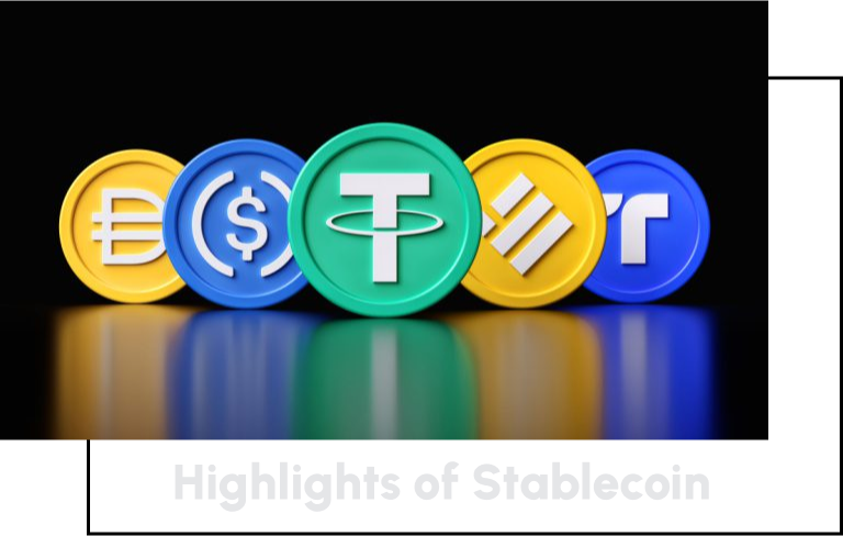 Highlights of Stablecoin